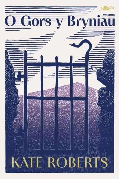 Cover image for O Gors y Bryniau, isbn: 9781800997639