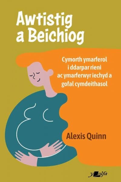 Cover image for Awtistig a Beichiog, isbn: 9781800998605