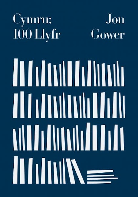 Cover image for Cymru: 100 Llyfr, isbn: 9781800999046