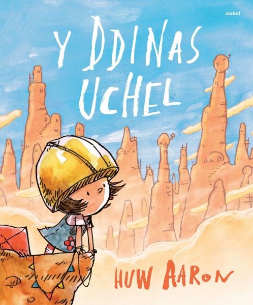 Cover image for Y Ddinas Uchel, isbn: 9781801060134