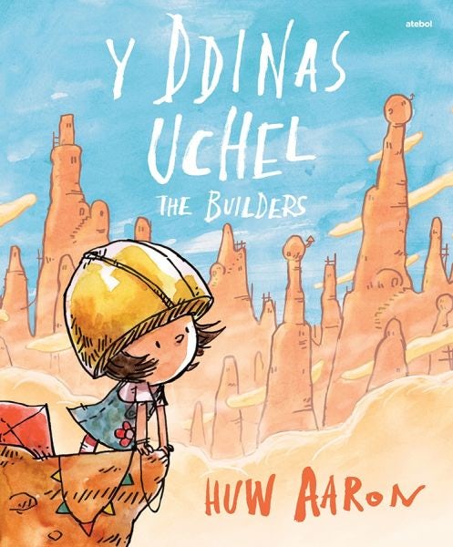 Cover image for Y Ddinas Uchel / The Builders, isbn: 9781801060189