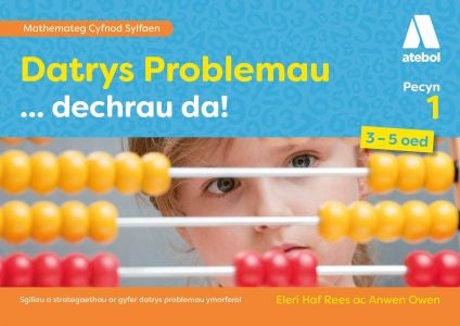 Cover image for Datrys Problemau... Dechrau Da! Pecyn 1, isbn: 9781801060394