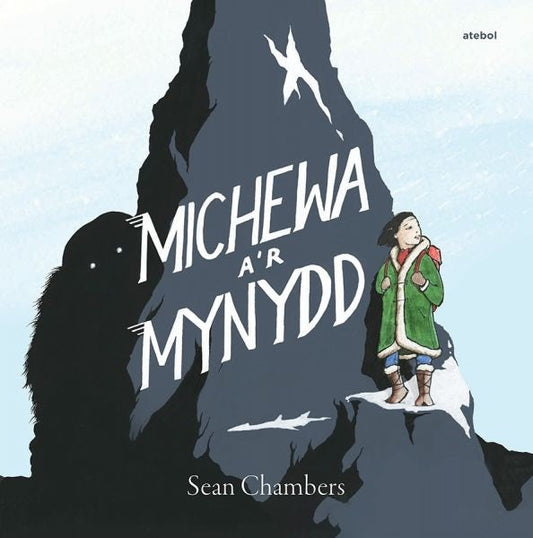 Cover image for Michewa a'r Mynydd, isbn: 9781801060943