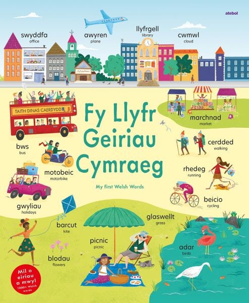 Cover image for Fy Llyfr Geiriau Cymraeg / My First Welsh Words, isbn: 9781801061100