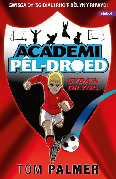 Cover image for Academi Pêl-Droed: Gyda'n Gilydd, isbn: 9781801061131