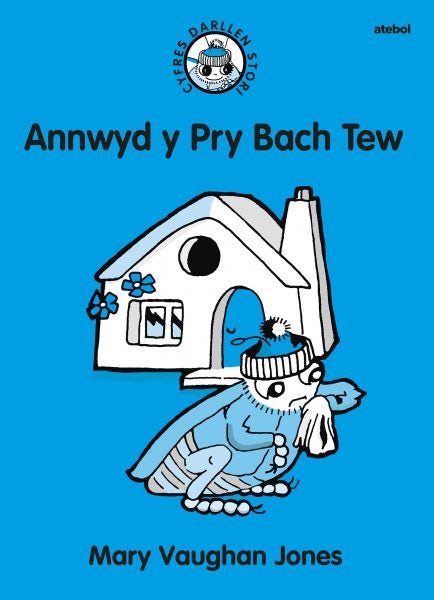 Cover image for Cyfres Darllen Stori: Annwyd y Pry Bach Tew, isbn: 9781801061247