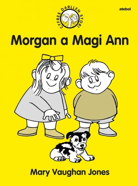 Cover image for Cyfres Darllen Stori: Morgan a Magi Ann, isbn: 9781801061254