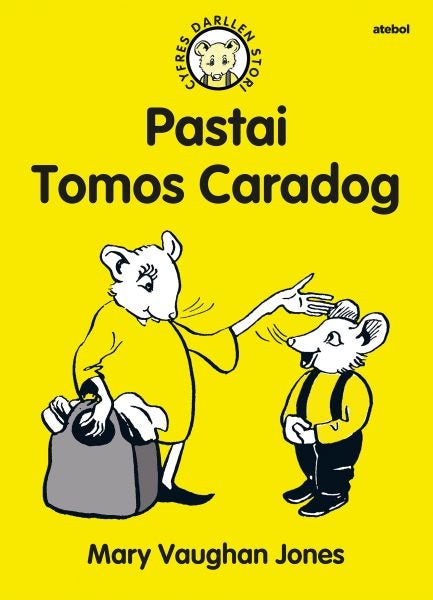 Cover image for Cyfres Darllen Stori: Pastai Tomos Caradog, isbn: 9781801061285