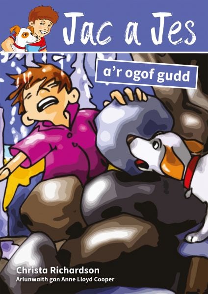 Cover image for Cyfres Jac a Jes: Jac a Jes a'r Ogof Gudd, isbn: 9781801061452