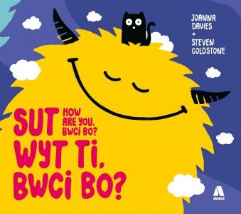 Cover image for Sut Wyt Ti, Bwci Bo? / How Are You, Bwci Bo?, isbn: 9781801062657