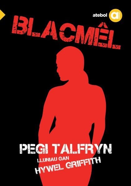 Cover image for Cyfres Amdani: Blacmêl, isbn: 9781801062763