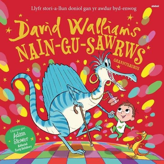 Cover image for Nain-Gu-Sawrws / Grannysaurus, isbn: 9781801063432