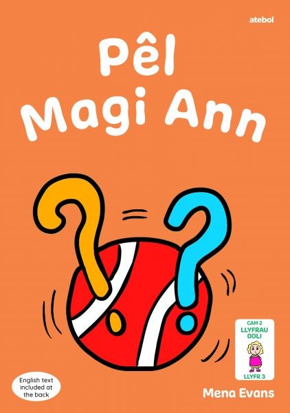 Cover image for Llyfrau Hwyl Magi Ann: Pêl Magi Ann, isbn: 9781801063517