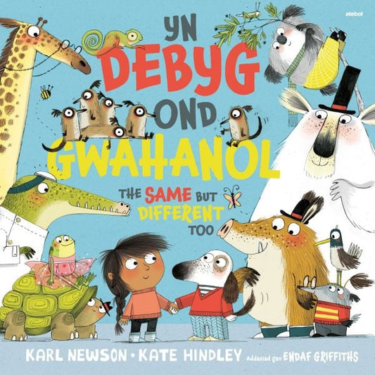 Cover image for Yn Debyg Ond Gwahanol / The Same but Different Too, isbn: 9781801063838