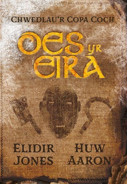 Cover image for Chwedlau’r Copa Coch: Oes yr Eira, isbn: 9781801063883