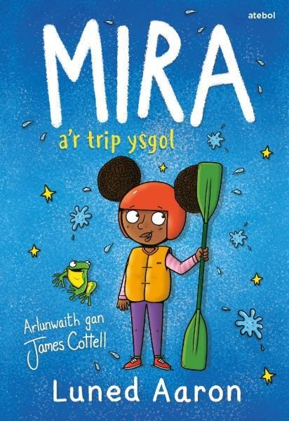 Cover image for Mira a'r Trip Ysgol, isbn: 9781801064194