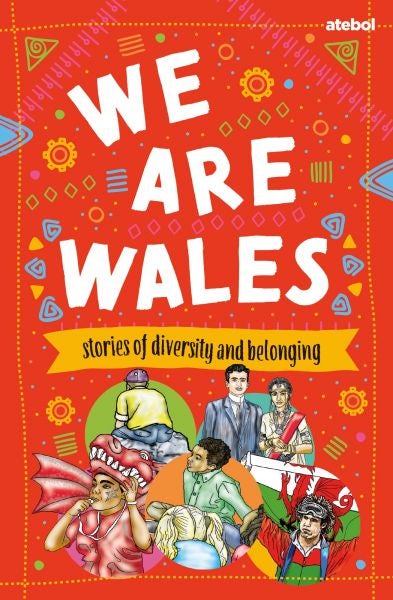 Cover image for We are Wales - Stories of Diversity and Belonging, isbn: 9781801064514