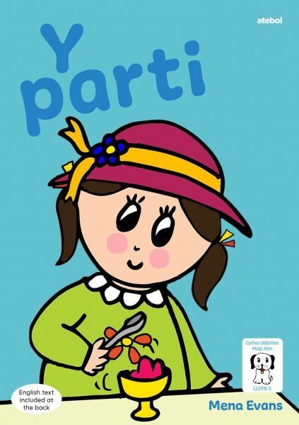 Cover image for Llyfrau Hwyl Magi Ann: Y Parti, isbn: 9781801064903