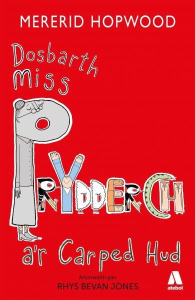 Cover image for Dosbarth Miss Prydderch a'r Carped Hud, isbn: 9781801065184