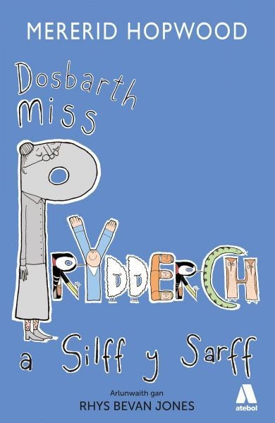 Cover image for Dosbarth Miss Prydderch a Silff y Sarff, isbn: 9781801065191