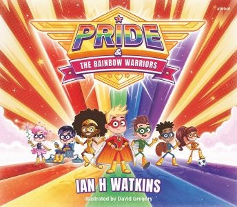Cover image for Pride and the Rainbow Warriors, isbn: 9781801065368