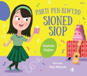 Cover image for Parc Glan Gwil: Parti Pen-blwydd Sioned Siop, isbn: 9781801065825