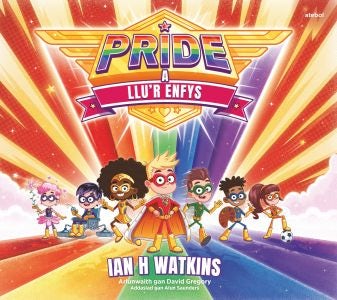 Cover image for Pride a Llu'r Enfys, isbn: 9781801066006