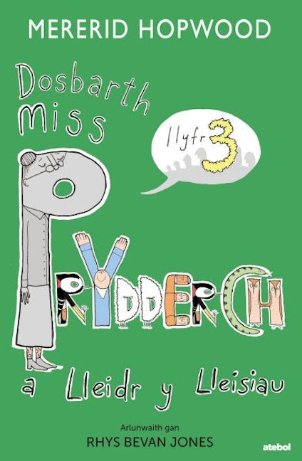 Cover image for Cyfres Dosbarth Miss Prydderch: 3. Dosbarth Miss Prydderch a Lleidr y Lleisiau, isbn: 9781801066501