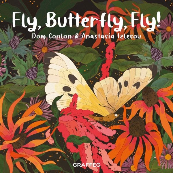 Cover image for Fly, Butterfly, Fly!, isbn: 9781802580785