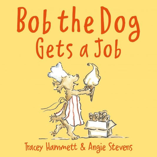 Cover image for Bob the Dog Gets a Job, isbn: 9781802580815
