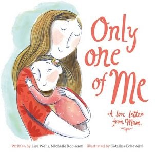 Cover image for Only One of Me: A Love Letter from Mum, isbn: 9781802581607