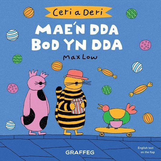Cover image for Ceri a Deri: Mae'n Dda Bod yn Dda, isbn: 9781802582833