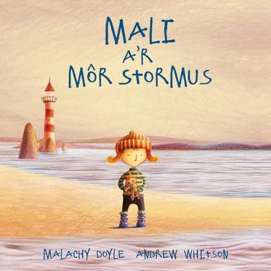 Cover image for Mali a'r Môr Stormus, isbn: 9781802582864