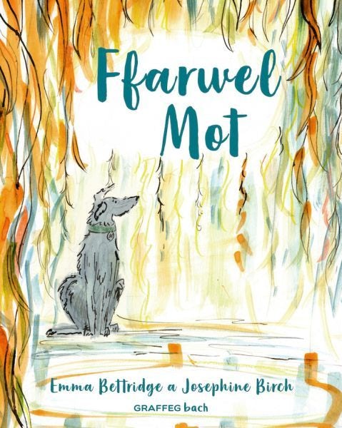 Cover image for Ffarwel Mot, isbn: 9781802583106
