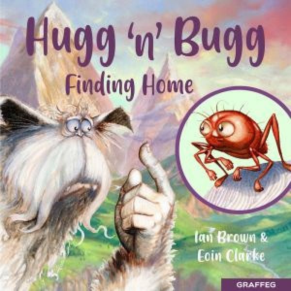 Cover image for Hugg 'n' Bugg: Finding Home, isbn: 9781802583212