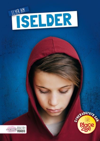 Cover image for Darllen yn Well: Llyfr am Iselder, isbn: 9781802583311
