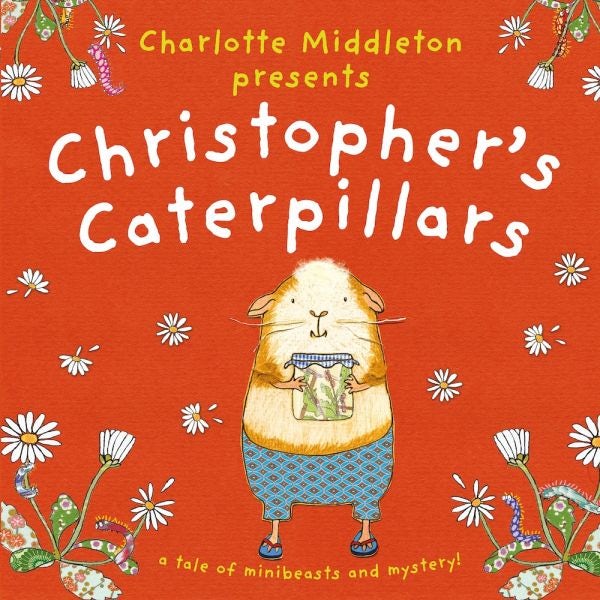 Cover image for Christopher's Caterpillars, isbn: 9781802584097