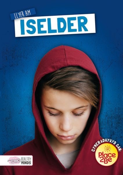 Cover image for Darllen yn Well: Llyfr am Iselder, isbn: 9781802584431