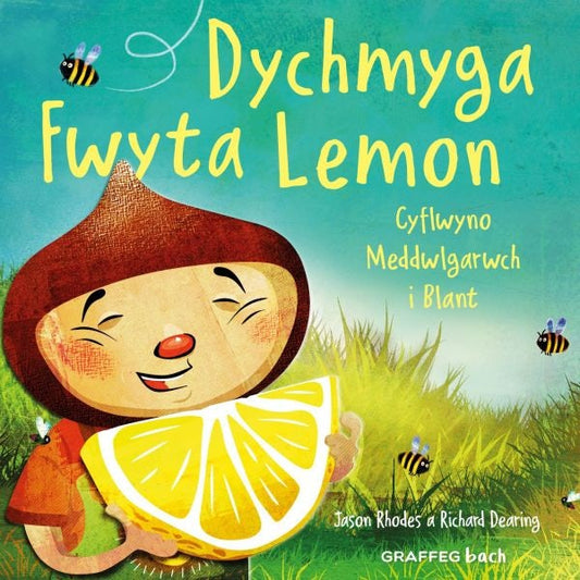 Cover image for Dychmyga Fwyta Lemon, isbn: 9781802584547