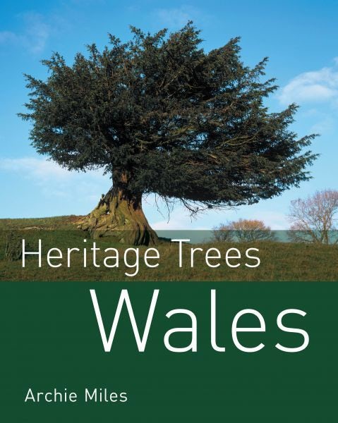 Cover image for Heritage Trees Wales, isbn: 9781802584950