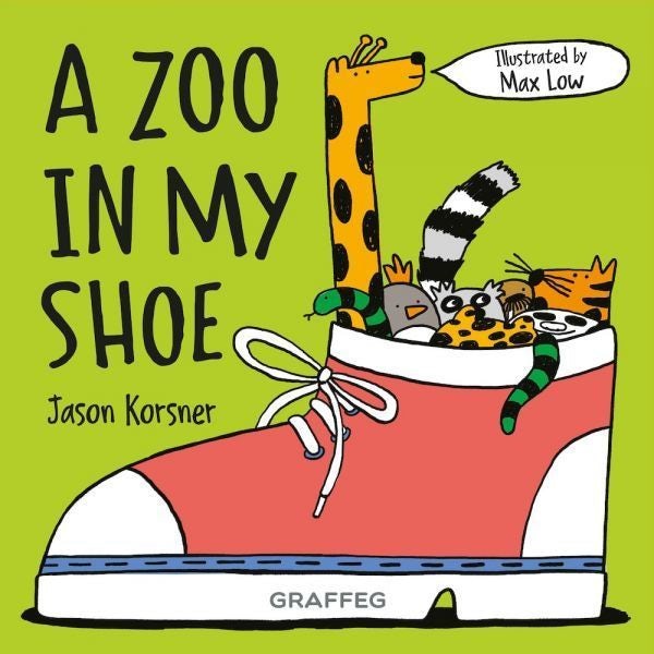 Cover image for A Zoo in my Shoe, isbn: 9781802585865