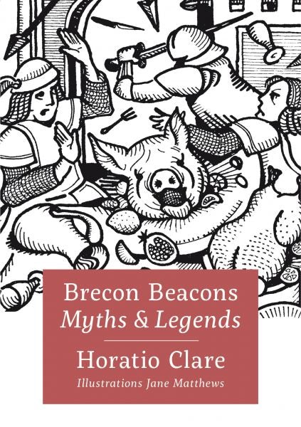 Cover image for Brecon Beacons Myths and Legends, isbn: 9781802586831