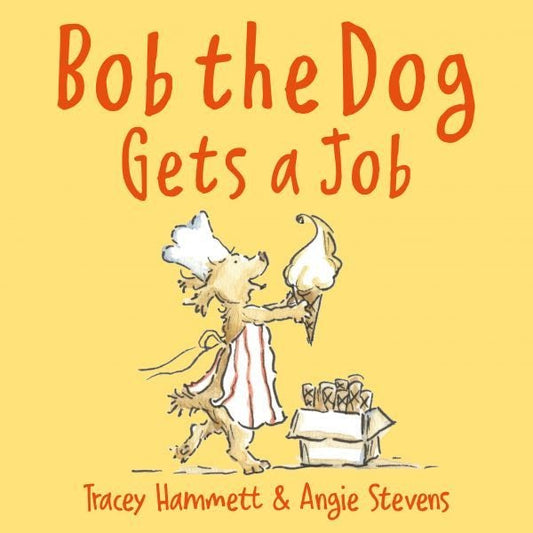 Cover image for Bob the Dog Gets a Job, isbn: 9781802588422