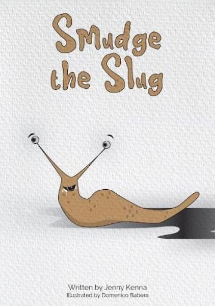Cover image for Smudge the Slug, isbn: 9781803521176
