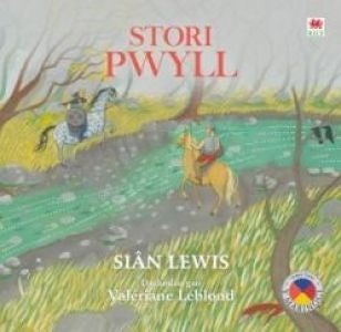 Cover image for Stori Pwyll, isbn: 9781804160374