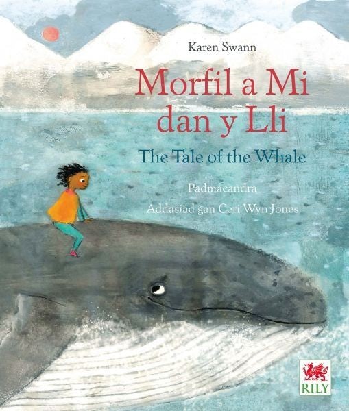 Cover image for Morfil a Mi dan y Lli / The Tale of the Whale, isbn: 9781804160435