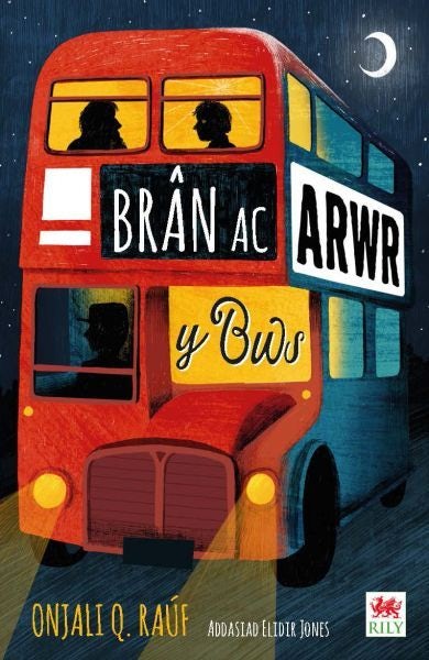 Cover image for Brân ac Arwr y Bws, isbn: 9781804161012