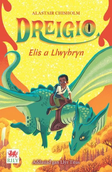 Cover image for Dreigio: 3. Elis a Llwybryn, isbn: 9781804161395