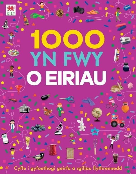 Cover image for 1000 yn Fwy o Eiriau, isbn: 9781804161579