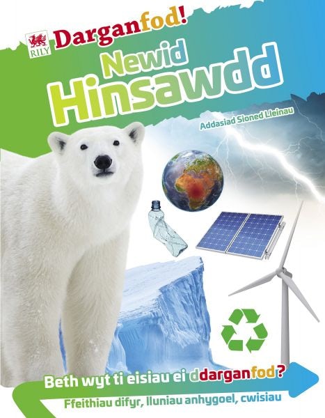 Cover image for Darganfod! Newid Hinsawdd, isbn: 9781804162460